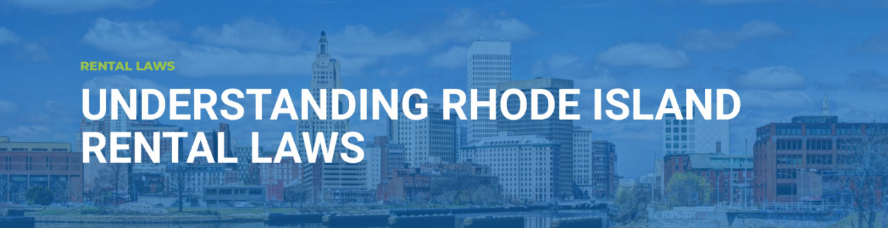 Rhode Island Landlord Tenant Laws | Landlord & Tenant Rights