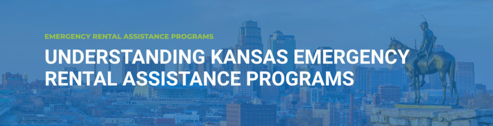 Kansas Emergency Rental Assistance Programs COVID 19 Rent Relief Resources